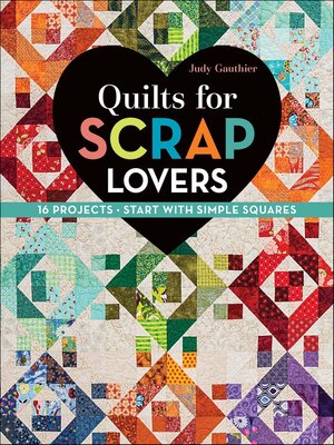 cover image of Quilts for Scrap Lovers